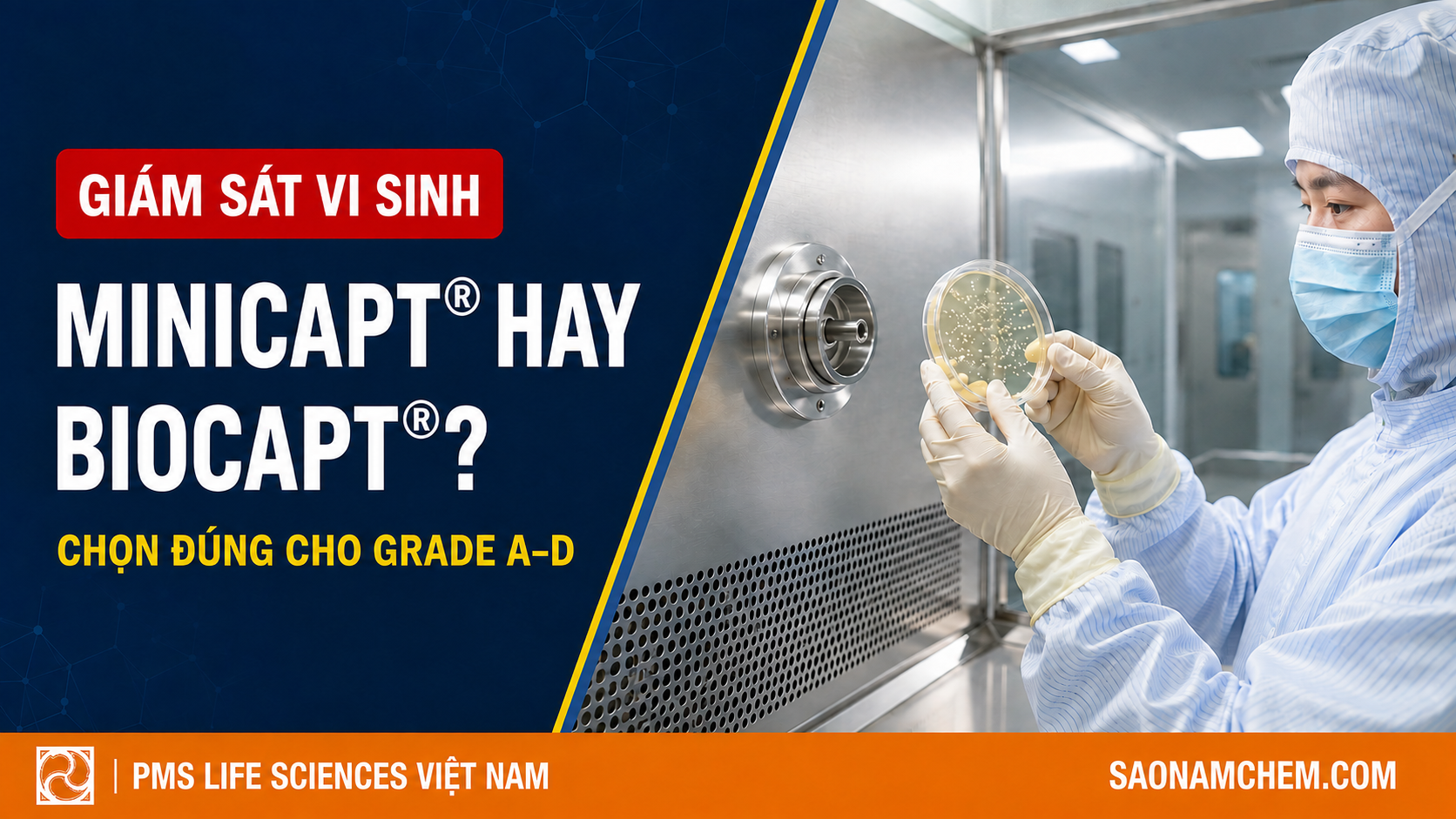 MiniCapt hay BioCapt: chọn giải pháp lấy mẫu vi sinh nào cho Grade A, B, C và D?